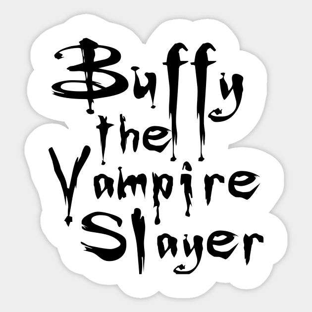 Buffy The Vampire Slayer Sticker by isobelbeaven